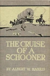 The Cruise of a Schooner cover