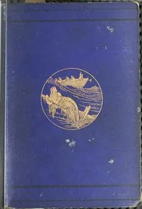 Storm Warriors; or, Life-Boat Work on the Goodwin Sands cover