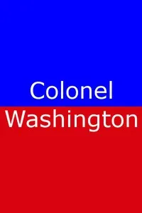 Colonel Washington — Archer Butler Hulbert cover