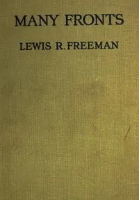 Many Fronts — Lewis R. (Lewis Ransome) Freeman cover
