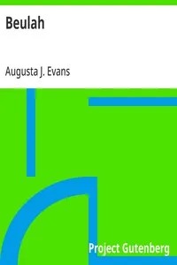 Beulah — Augusta J. (Augusta Jane) Evans cover