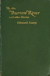 By the Barrow River, and Other Stories — Edmund Leamy cover