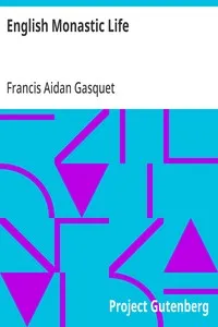English Monastic Life — Francis Aidan Gasquet cover