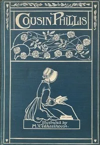 Cousin Phillis — Elizabeth Cleghorn Gaskell cover