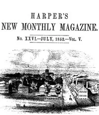 Harper's New Monthly Magazine, No. XXVI, July 1852, Vol. V cover