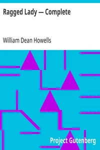 Ragged Lady — Complete — William Dean Howells cover