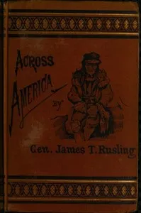 Across America; Or, The Great West and the Pacific Coast — James Fowler Rusling cover