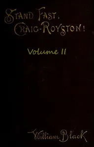 Stand Fast, Craig-Royston! (Volume II) — William Black cover