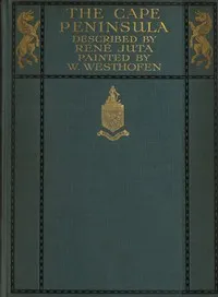 The Cape Peninsula: Pen and Colour Sketches — Réné Hansard cover