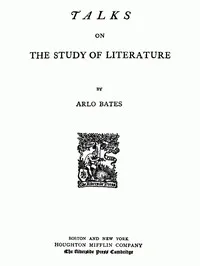 Talks on the study of literature. — Arlo Bates cover