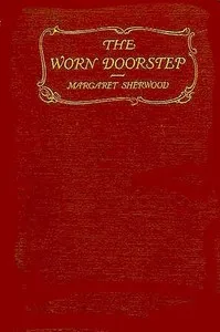 The Worn Doorstep — Margaret Pollock Sherwood cover
