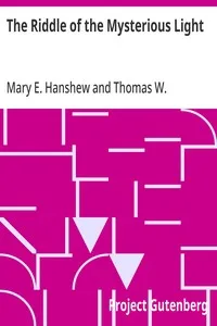 The Riddle of the Mysterious Light — Thomas W. Hanshew cover