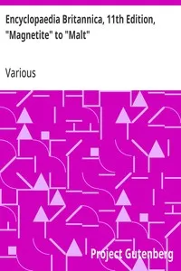 Encyclopaedia Britannica, 11th Edition, "Magnetite" to "Malt": Volume 17, Slice 4 — Various cover