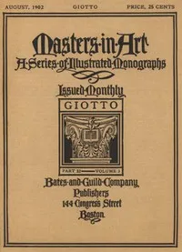 Masters in Art, Part 32, v. 3, August, 1902: Giotto: A Series of Illustrated Monographs cover