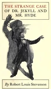 The strange case of Dr. Jekyll and Mr. Hyde — Robert Louis Stevenson cover