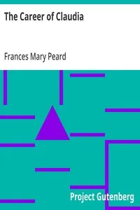 The Career of Claudia — Frances Mary Peard cover