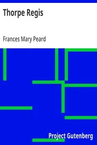 Thorpe Regis — Frances Mary Peard cover
