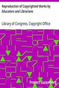 Reproduction of Copyrighted Works by Educators and Librarians cover