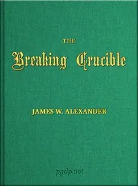 The Breaking Crucible, and Other Translations of German Hymns cover