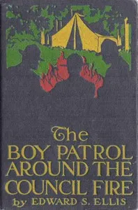 The Boy Patrol Around the Council Fire cover