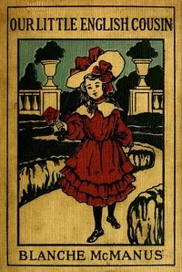 Our Little English Cousin — Blanche McManus cover