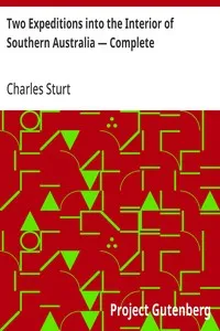 Two Expeditions into the Interior of Southern Australia — Complete — Charles Sturt cover