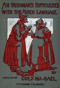 An Irishman's Difficulties with the Dutch Language cover