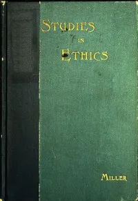 Short Studies in Ethics: An Elementary Text-Book for Schools cover