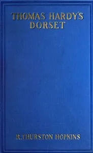 Thomas Hardy's Dorset — R. Thurston (Robert Thurston) Hopkins cover