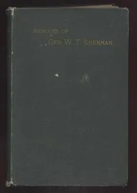 Memoirs of General William T. Sherman — Complete — William T. (William Tecumseh) Sherman cover