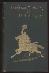 Personal Memoirs of P. H. Sheridan, General, United States Army — Complete — Philip Henry Sheridan cover