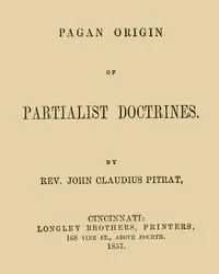 Pagan Origin of Partialist Doctrines cover