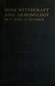 Irish Witchcraft and Demonology cover