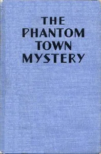 The Phantom Town Mystery — Carol Norton cover