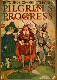 Bunyan's Pilgrim's Progress: In Words of One Syllable — Samuel Phillips Day cover