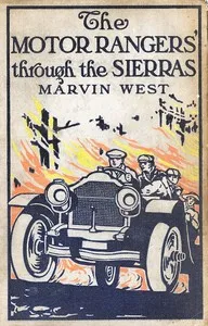 The Motor Rangers Through the Sierras — John Henry Goldfrap cover