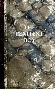 The Penitent Boy; or, Sin Brings Sorrow cover