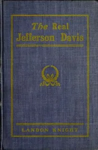 The Real Jefferson Davis — Landon Knight cover