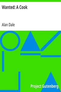 Wanted: A Cook: Domestic Dialogues — Alan Dale cover
