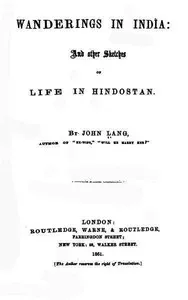 Wanderings in India, and Other Sketches of Life in Hindostan — John Lang cover