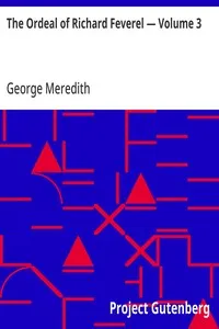 The Ordeal of Richard Feverel — Volume 3 — George Meredith cover