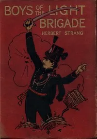 Boys of the Light Brigade: A Story of Spain and the Peninsular War — Herbert Strang cover