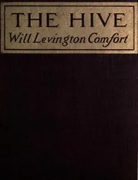 The Hive — Will Levington Comfort cover