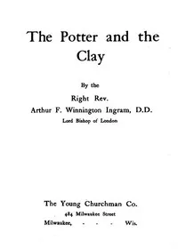 The Potter and the Clay — Arthur F. (Arthur Foley) Winnington Ingram cover