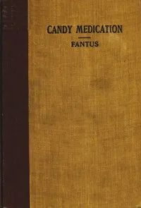 Candy Medication — Bernard Fantus cover