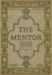 The Mentor: American Miniature Painters, January 15, 1917, Serial No. 123 — Elizabeth Lounsbery cover