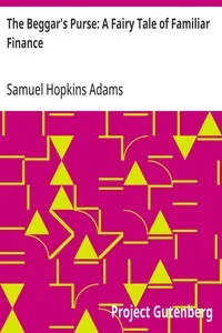 The Beggar's Purse: A Fairy Tale of Familiar Finance — Samuel Hopkins Adams cover
