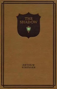 The Shadow — Arthur Stringer cover