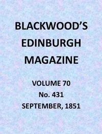 Blackwood's Edinburgh Magazine, Vol. 70, No. 431, September 1851 — Various cover