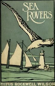 The Sea Rovers — Rufus Rockwell Wilson cover